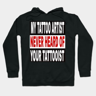 Your tattooist sucks Hoodie